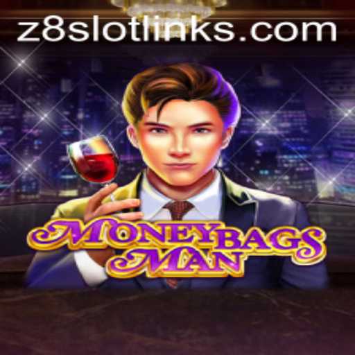 Unveiling the Thrilling World of MoneybagsMan: A Deep Dive into Z8slot's Latest Sensation